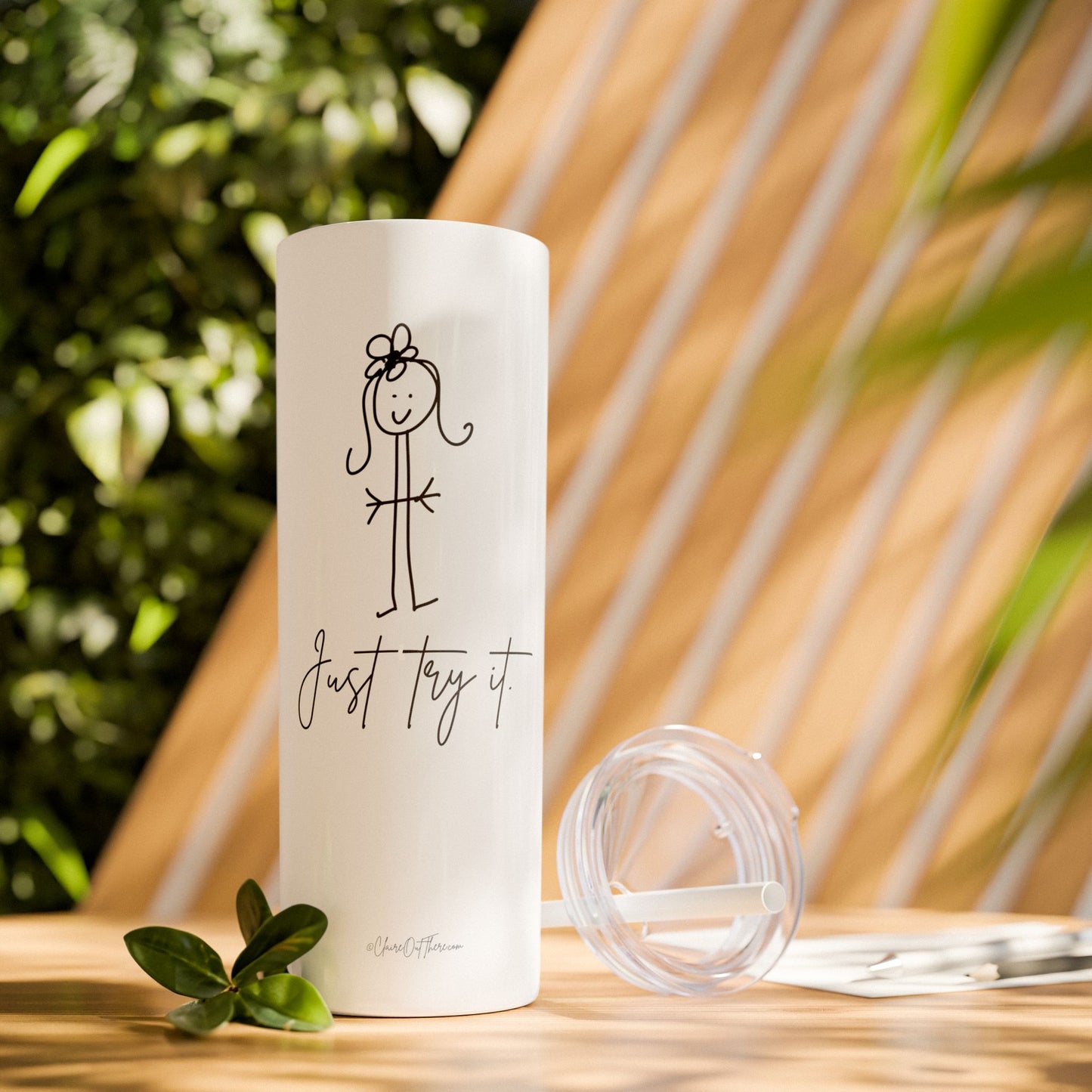 Just Try It! Drink Tumbler ClaireOutThere Silly Irreverent 20oz with Straw