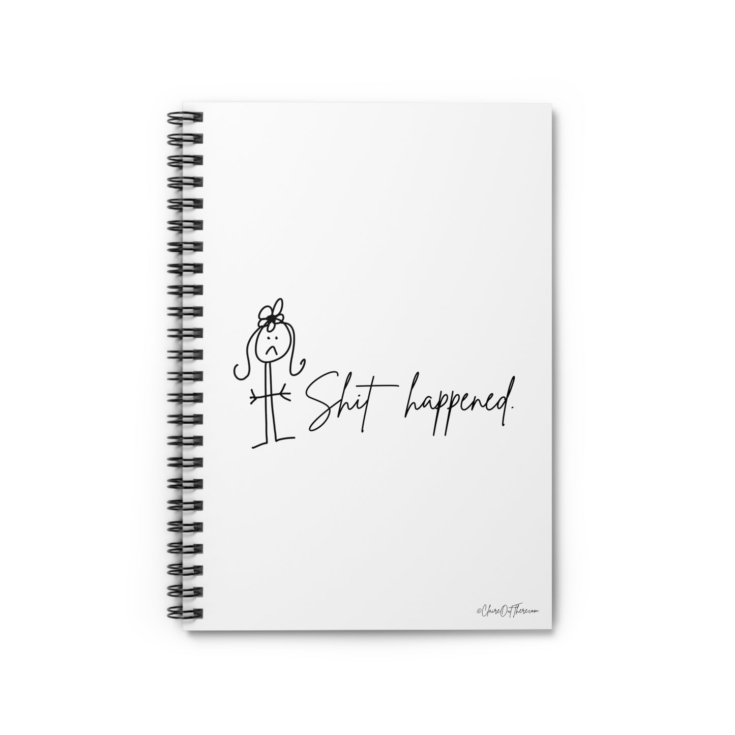 Shit Happened Journal/Notebook by ClaireOutThere!