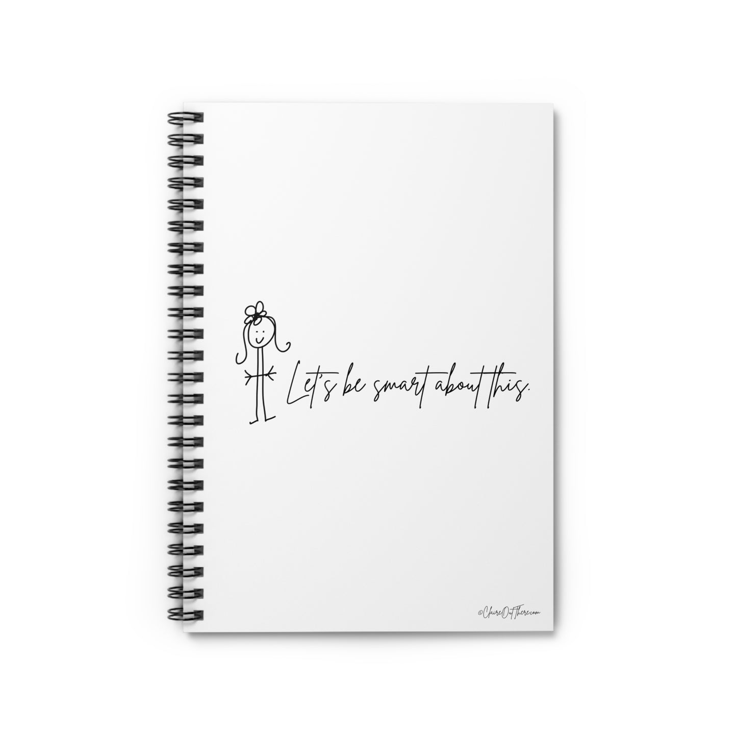 Let's Be Smart About This Journal/Notebook by ClaireOutThere!