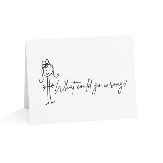 What Could Go Wrong?  - Humorous Greeting Cards from ClaireOutThere (1, 10, 30, 50 pcs)