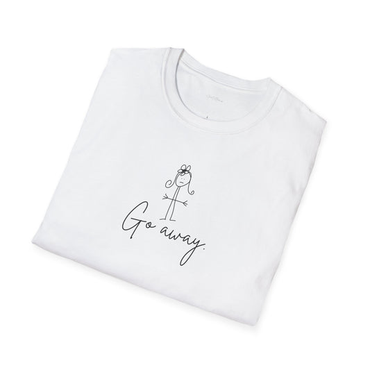 Go Away Unisex Softstyle T-Shirt - Funny Tee for from ClaireOutThere